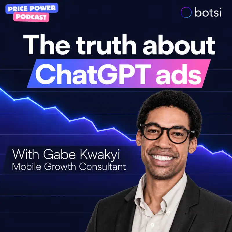 26: The truth about ChatGPT ads w/ Gabe Kwakyi