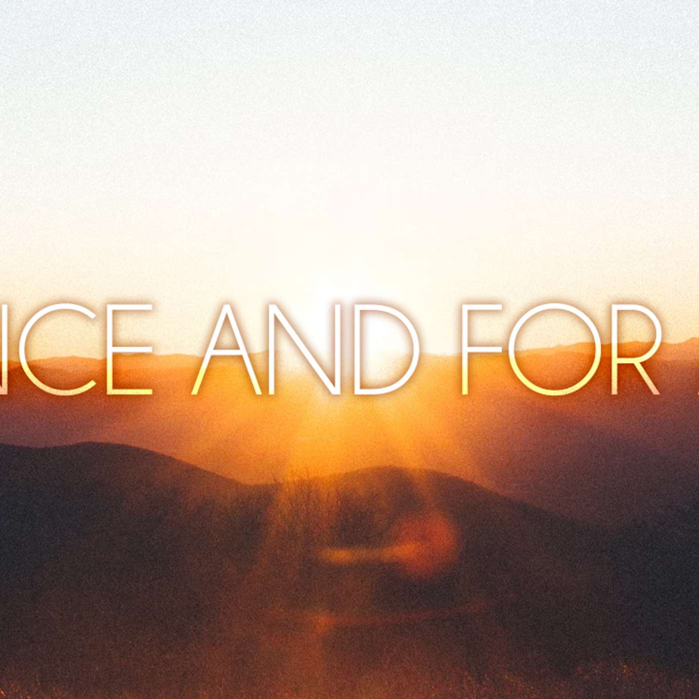 Once and For All - Todd Blanton episode artwork