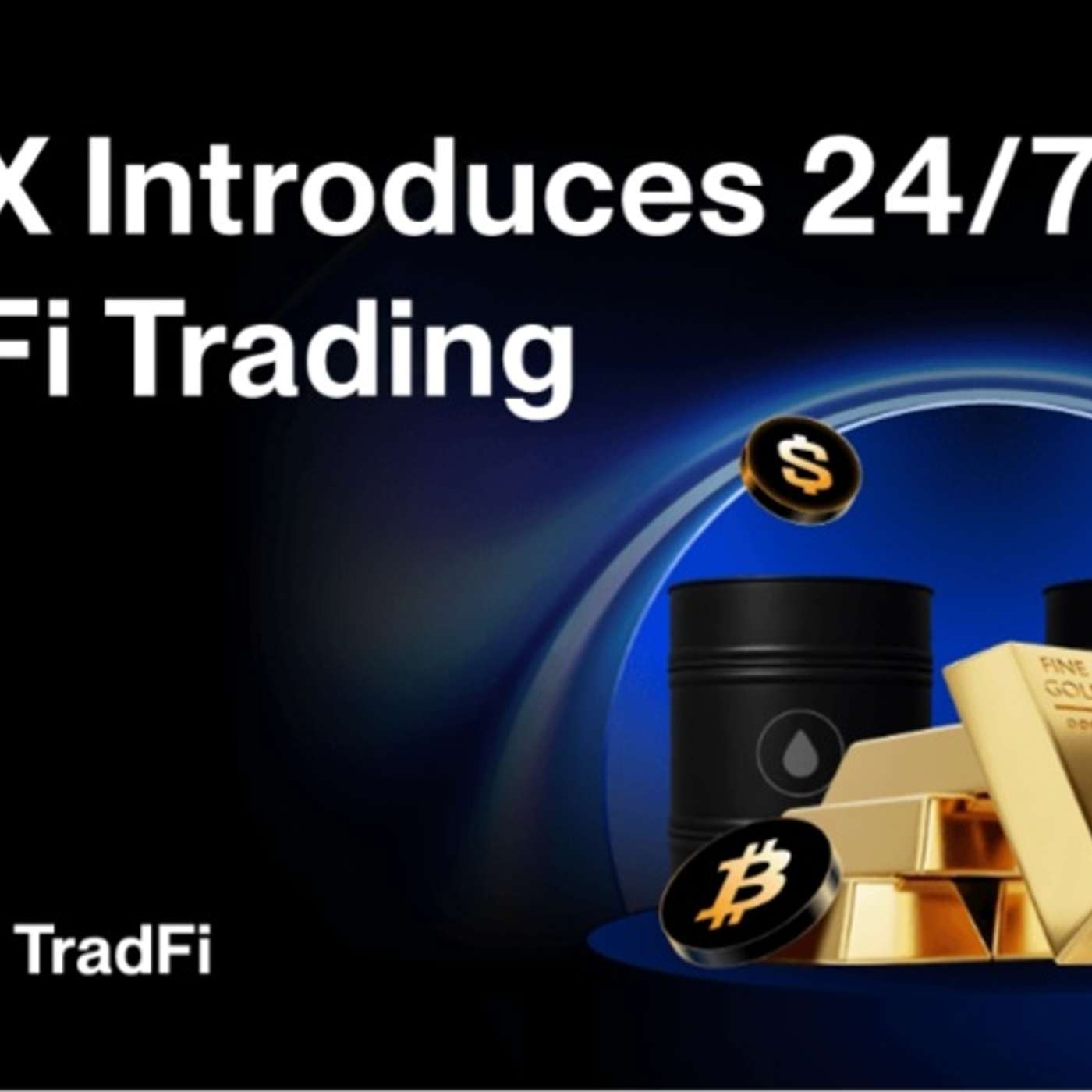 BingX Introduces 24/7 TradFi Trading, Unlocking Continuous Access to Global Markets