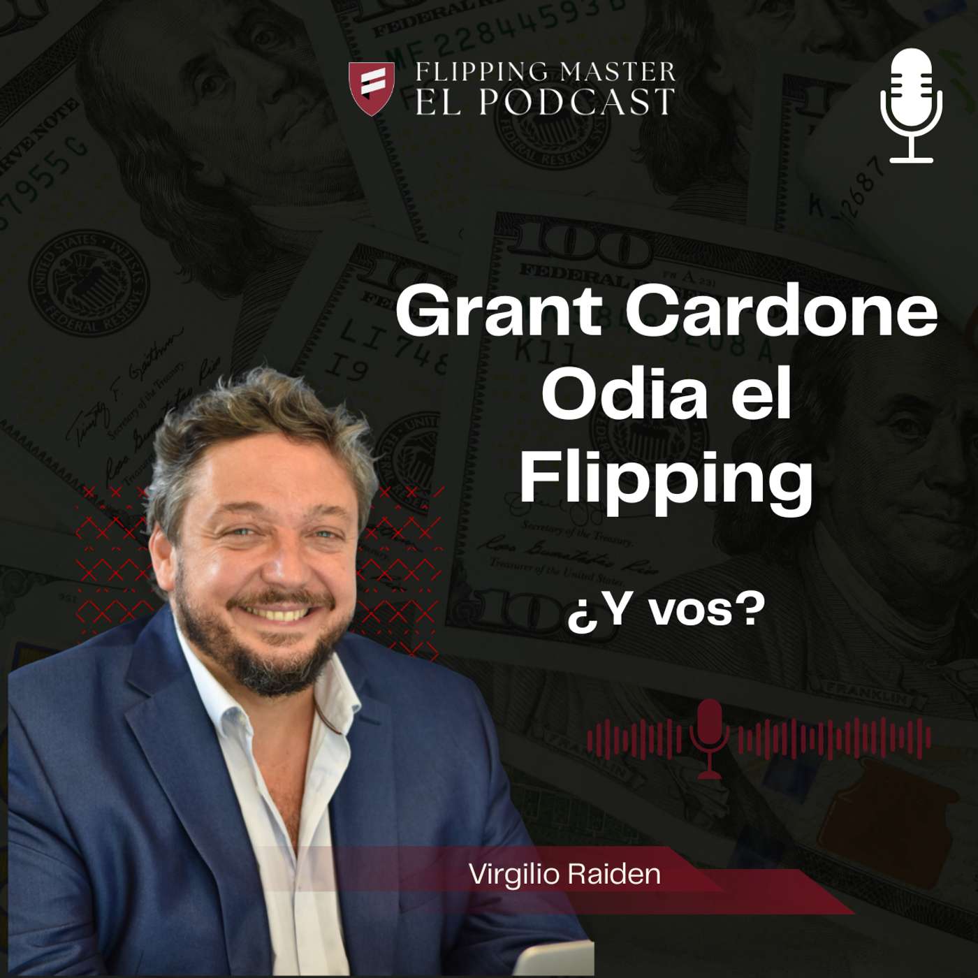 Grant Cardone Odia el Flipping... ¿y vos?