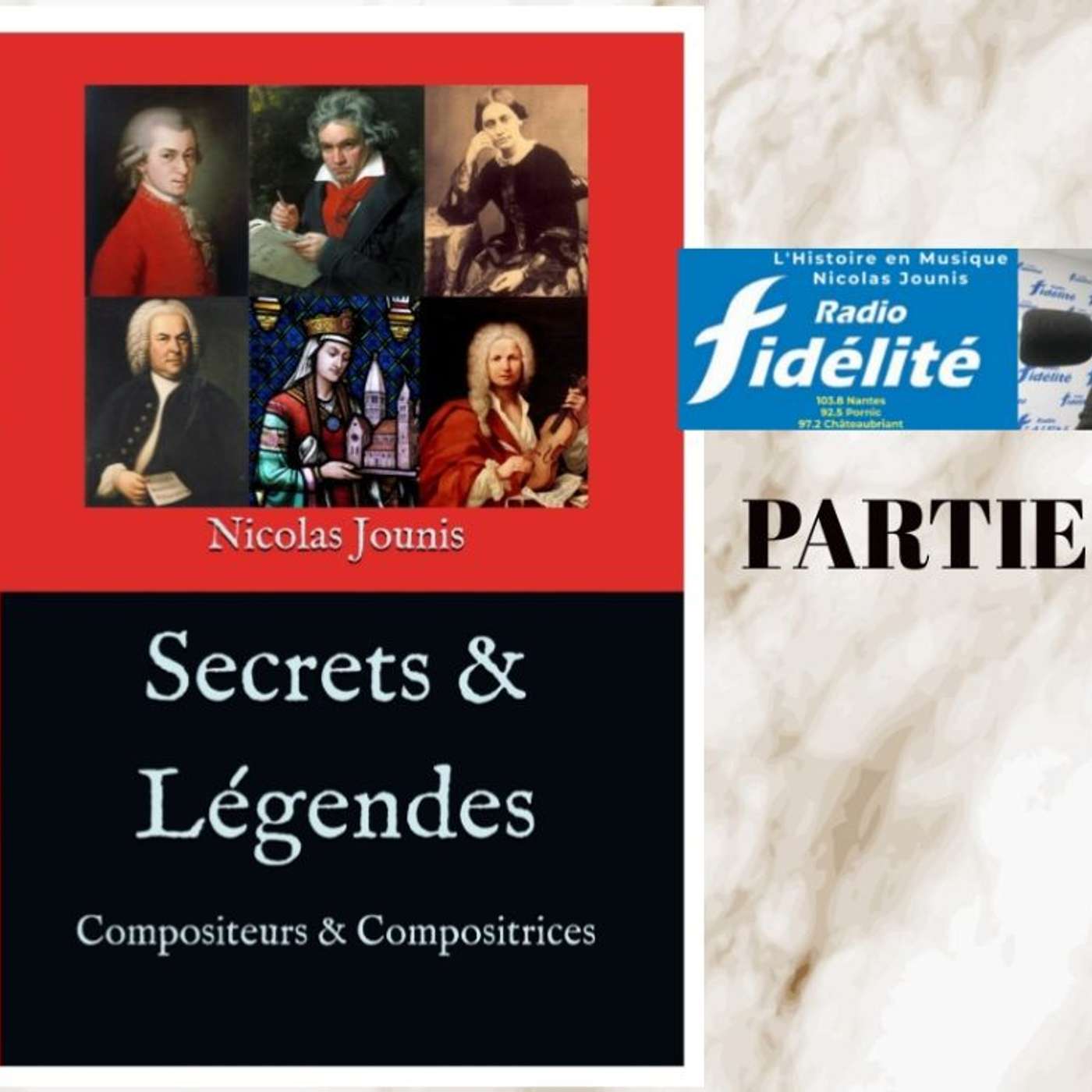 "Histoires et légendes de compositeurs et compositrices" partie 2