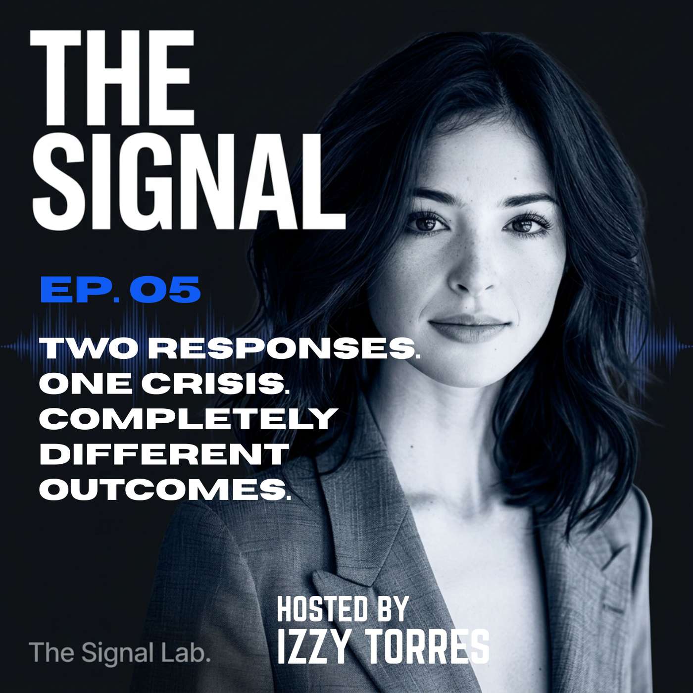 Two Responses. One Crisis. Completely Different Outcomes. episode artwork