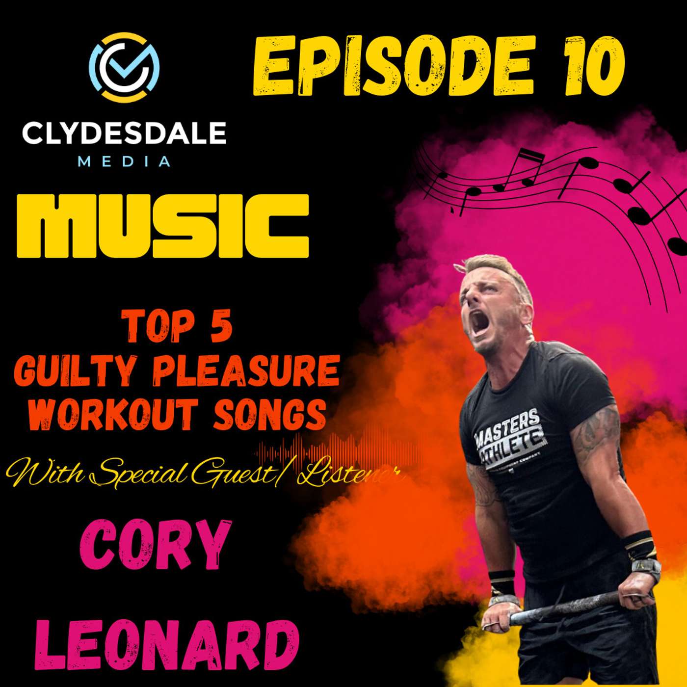 Top 5 Guilty Pleasure Workout Songs with Cory Leonard | Clydesdale Media Music episode artwork