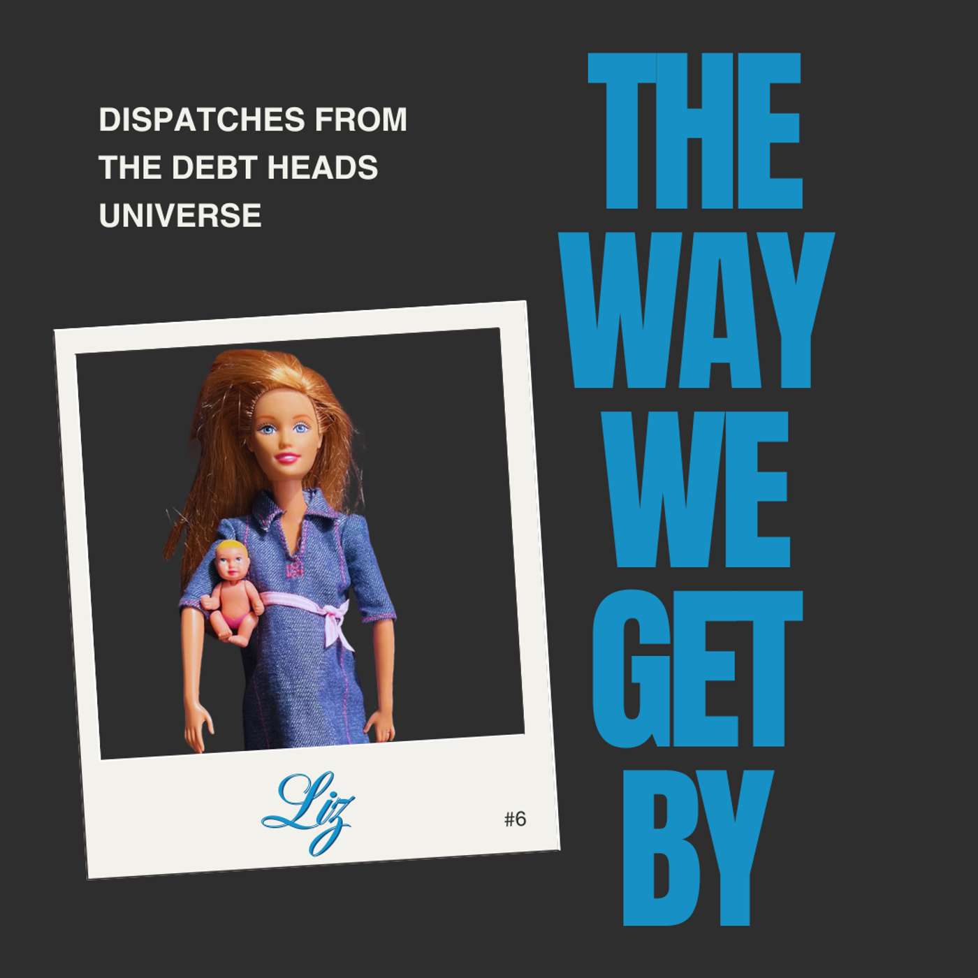 The Way We Get By: Kids These Days