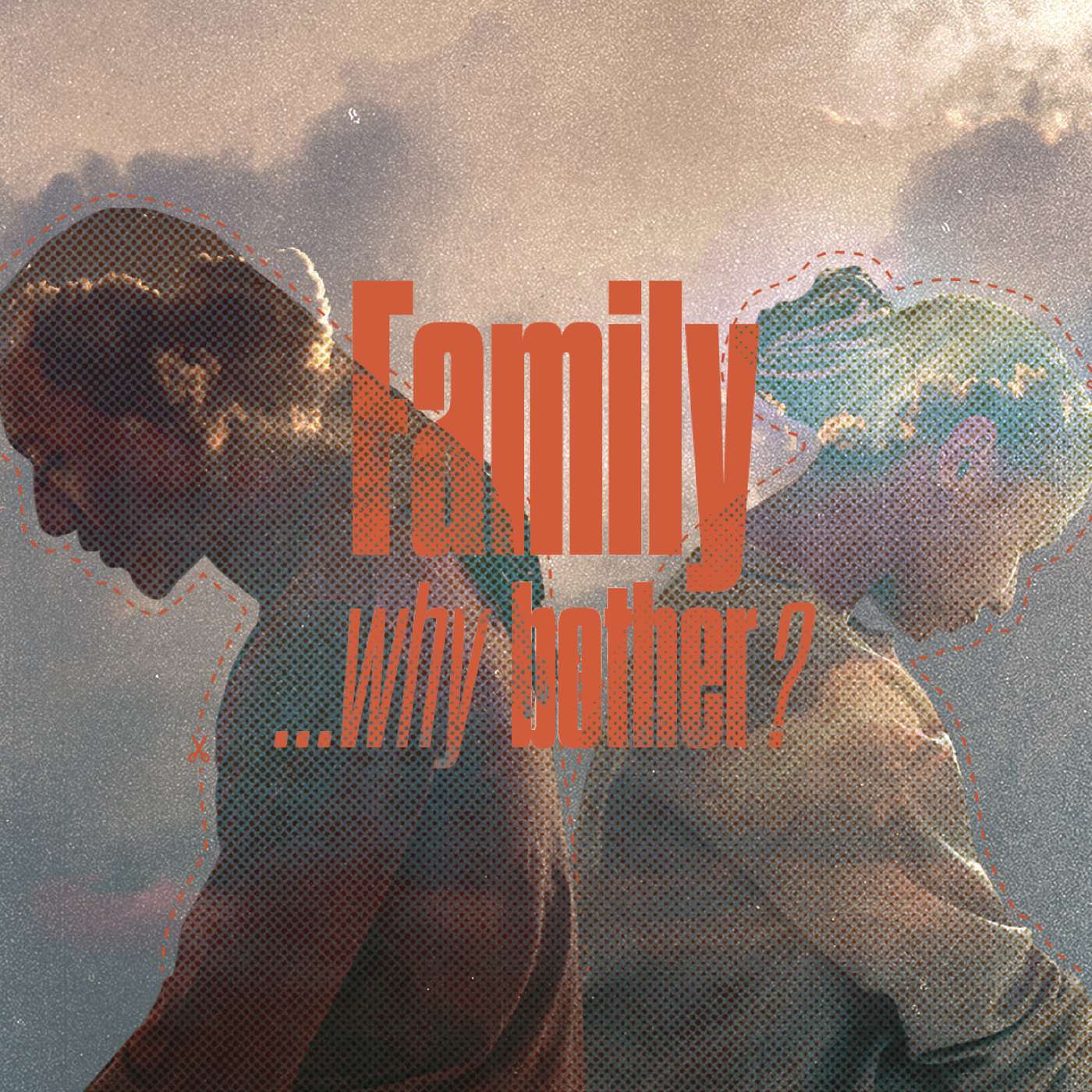 Family...Why Bother? - Part 1 - Designed for Dignity - Pastor Rob Bentz episode artwork