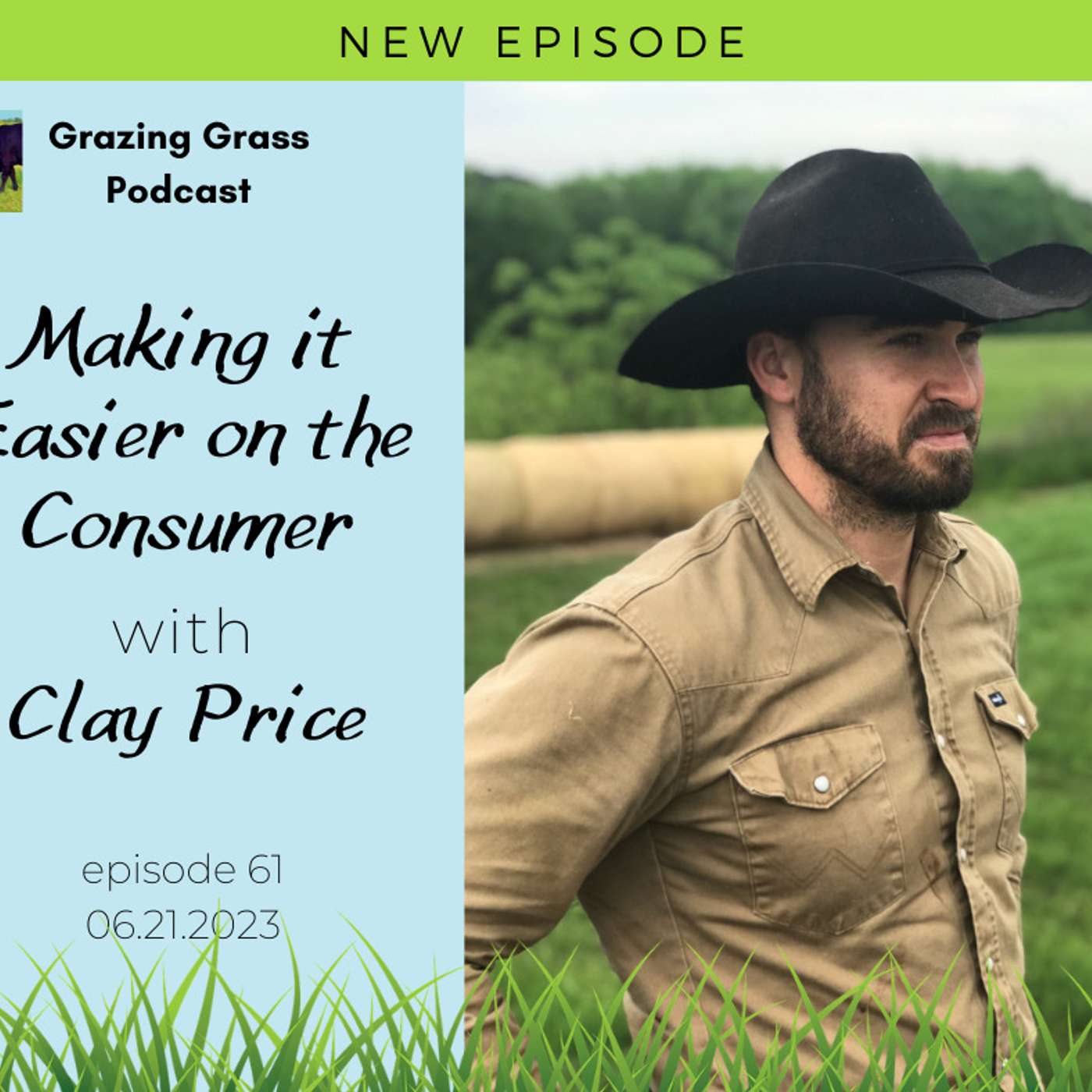 Grazing Grass Podcast sharing Regenerative Ag Stories