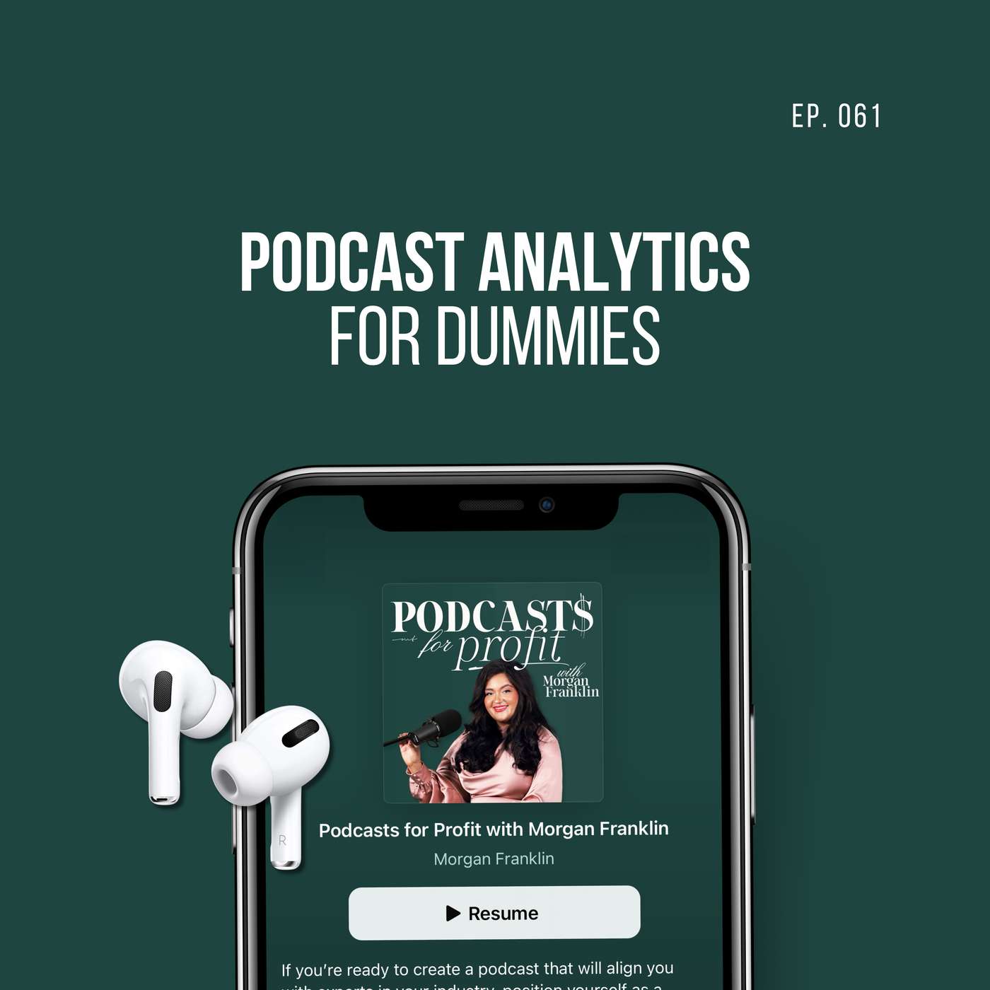 #061: Podcast Analytics for Dummies