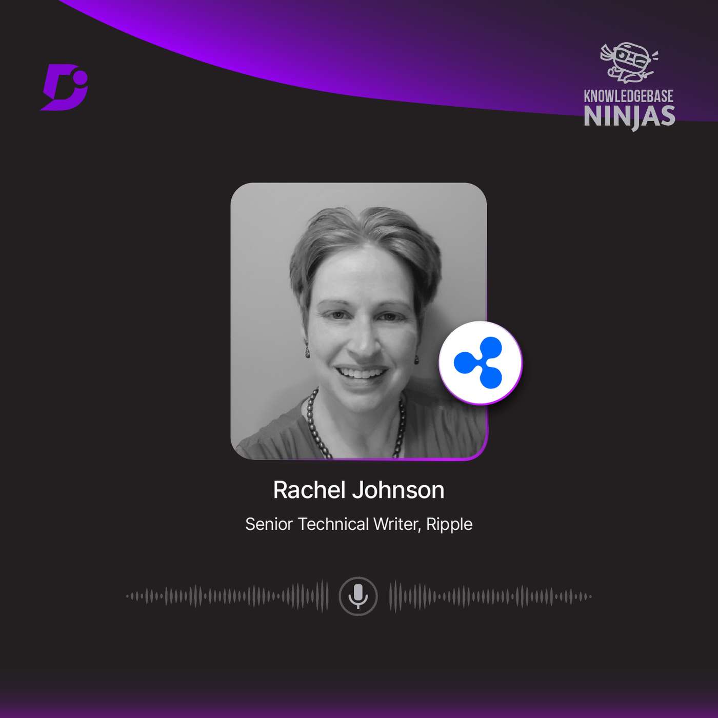 No One Wants to Submit a Ticket: Role of Documentation with Rachel Johnson, Ripple episode artwork
