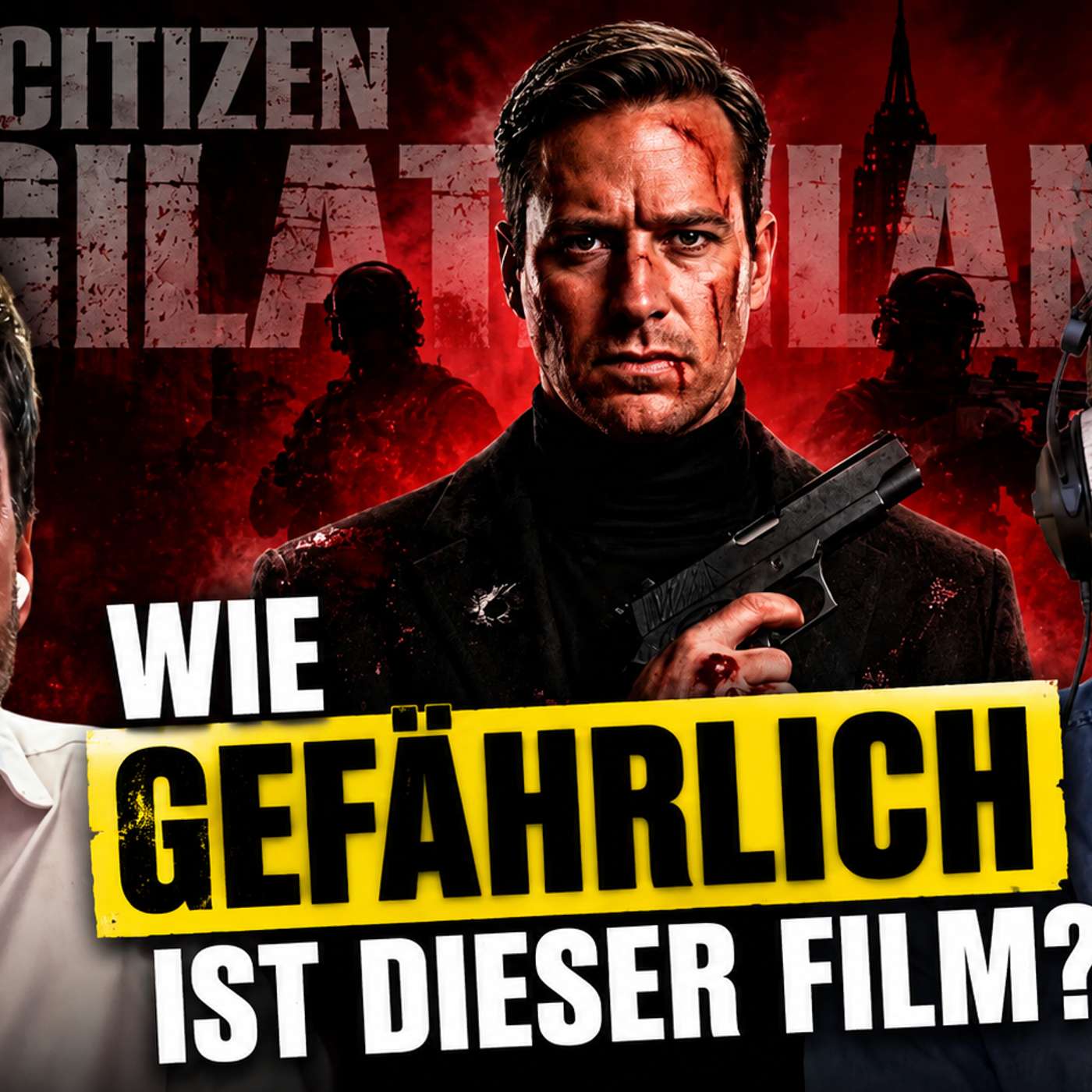 Citizen Vigilante - wie gefährlich ist dieser Film? episode artwork