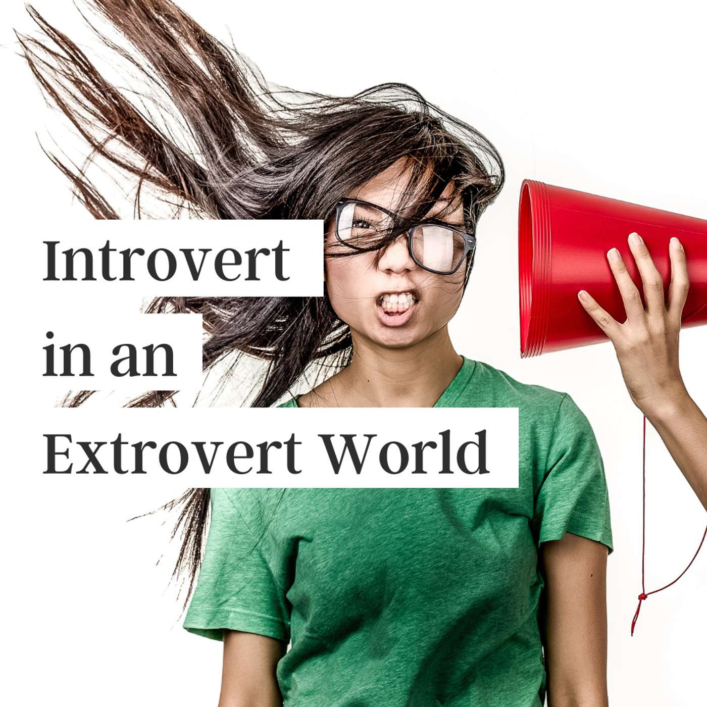 Being Introverted in an Extroverted World episode artwork