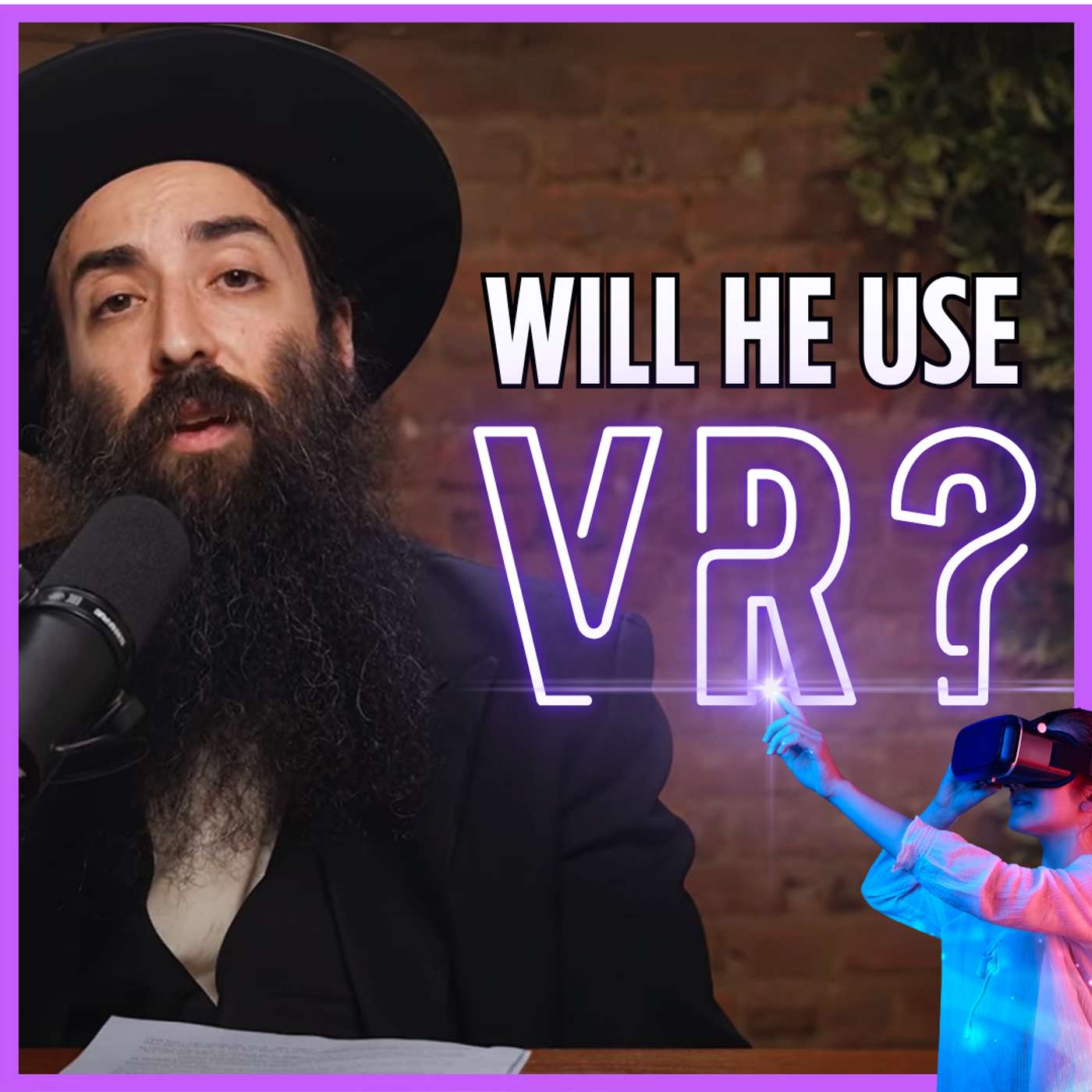 Will Moshiach Teach Using VR?