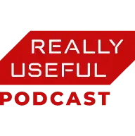 The Really Useful Podcast