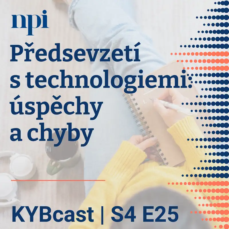 Předsevzetí s technologiemi: úspěchy a chyby | S4:E25