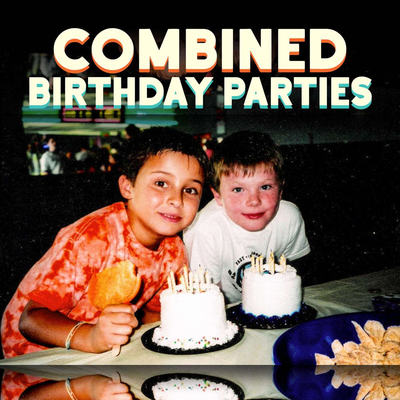 Combined Birthday Parties
