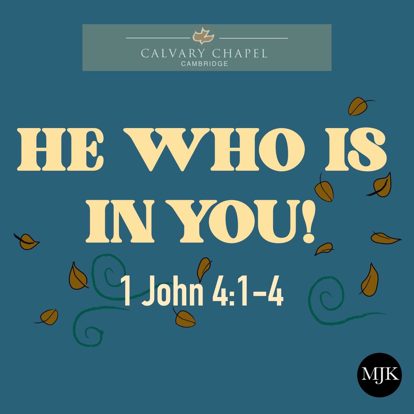He Who Is In You!