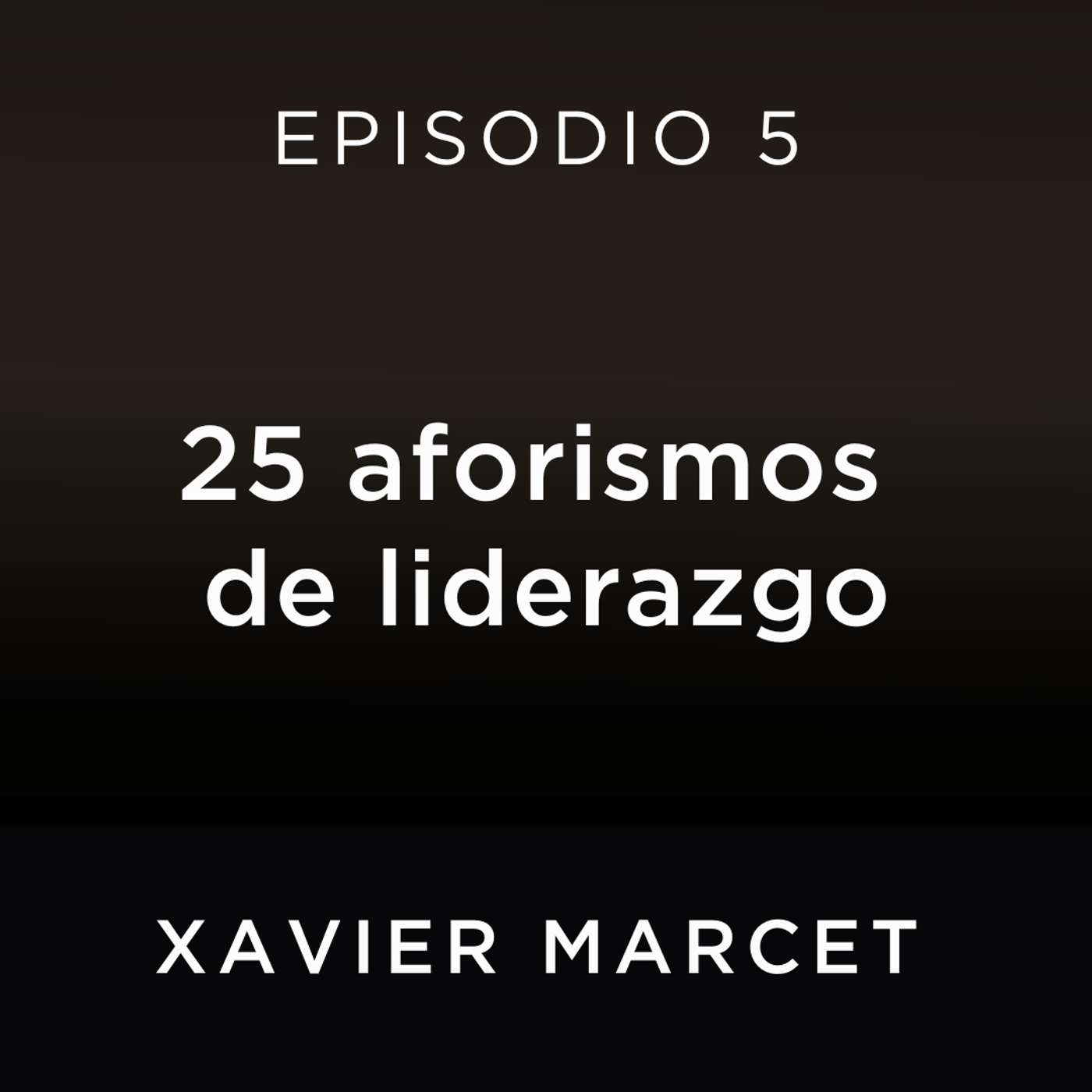 25 aforismos de liderazgo