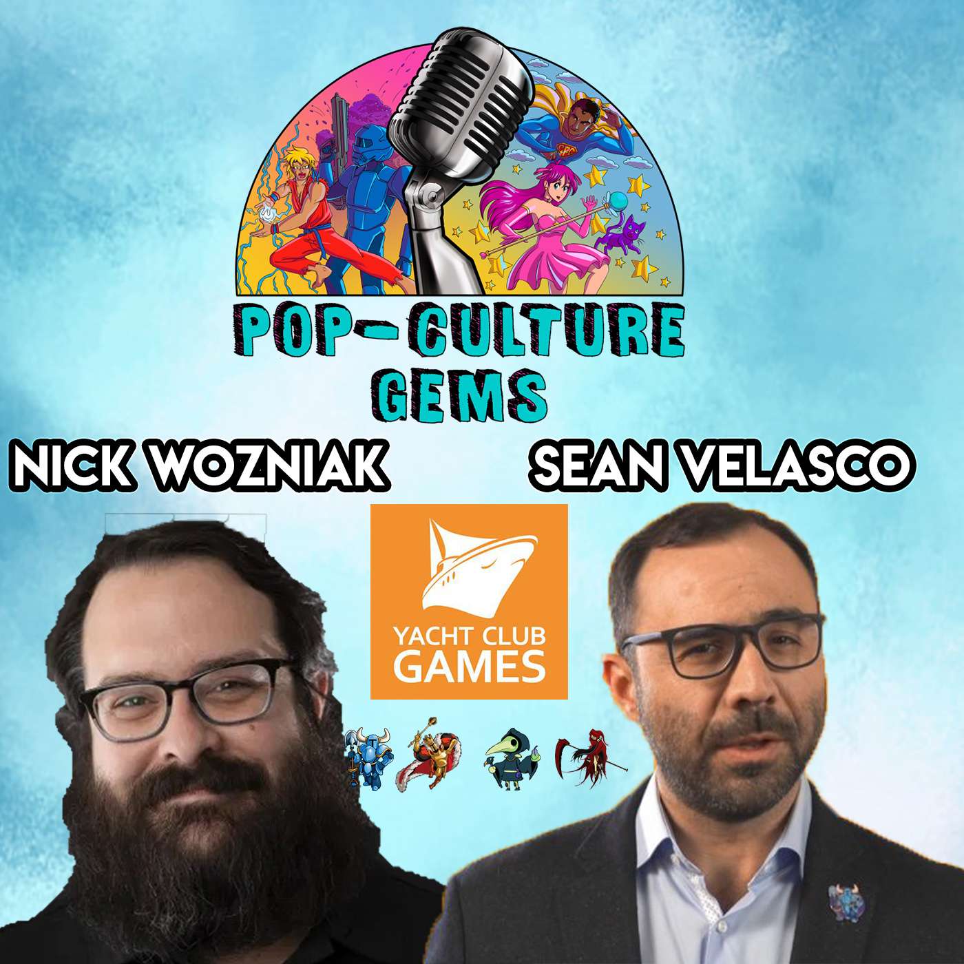 Pop-Culture Gems: Sean Velasco & Nick Wozniak (Yacht Club Games)