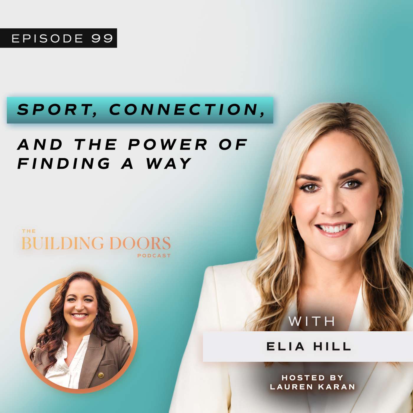 99. Finding the Way: Connection, Generosity, and Purpose with Elia Hill
