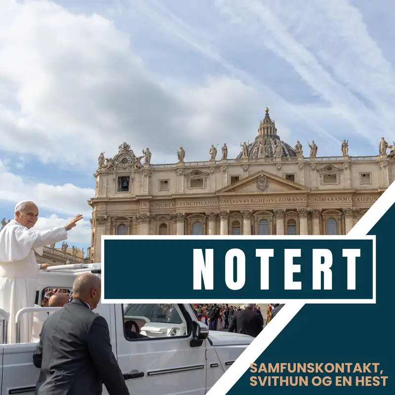 Notert | Samfunskontakt, Svithun og en hest