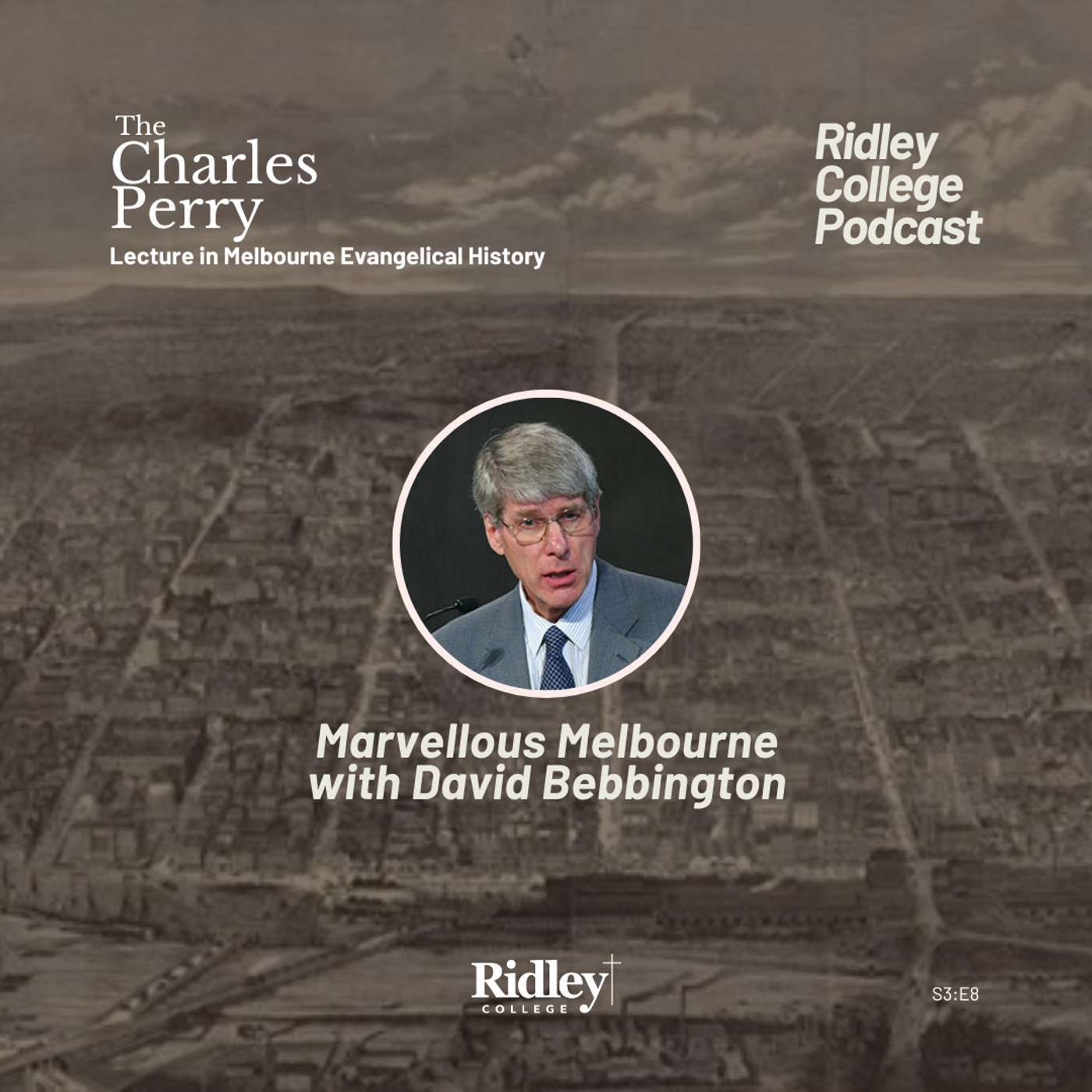 Marvellous Melbourne with David Bebbington Marvellous Melbourne with David Bebbington