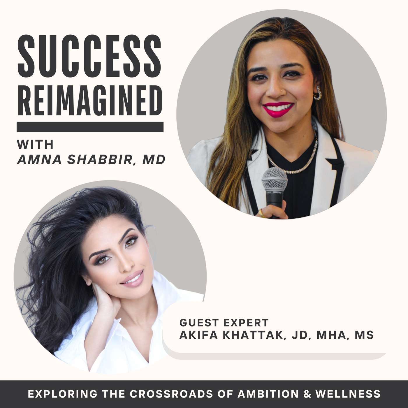 Success Reimagined with Amna Shabbir MD