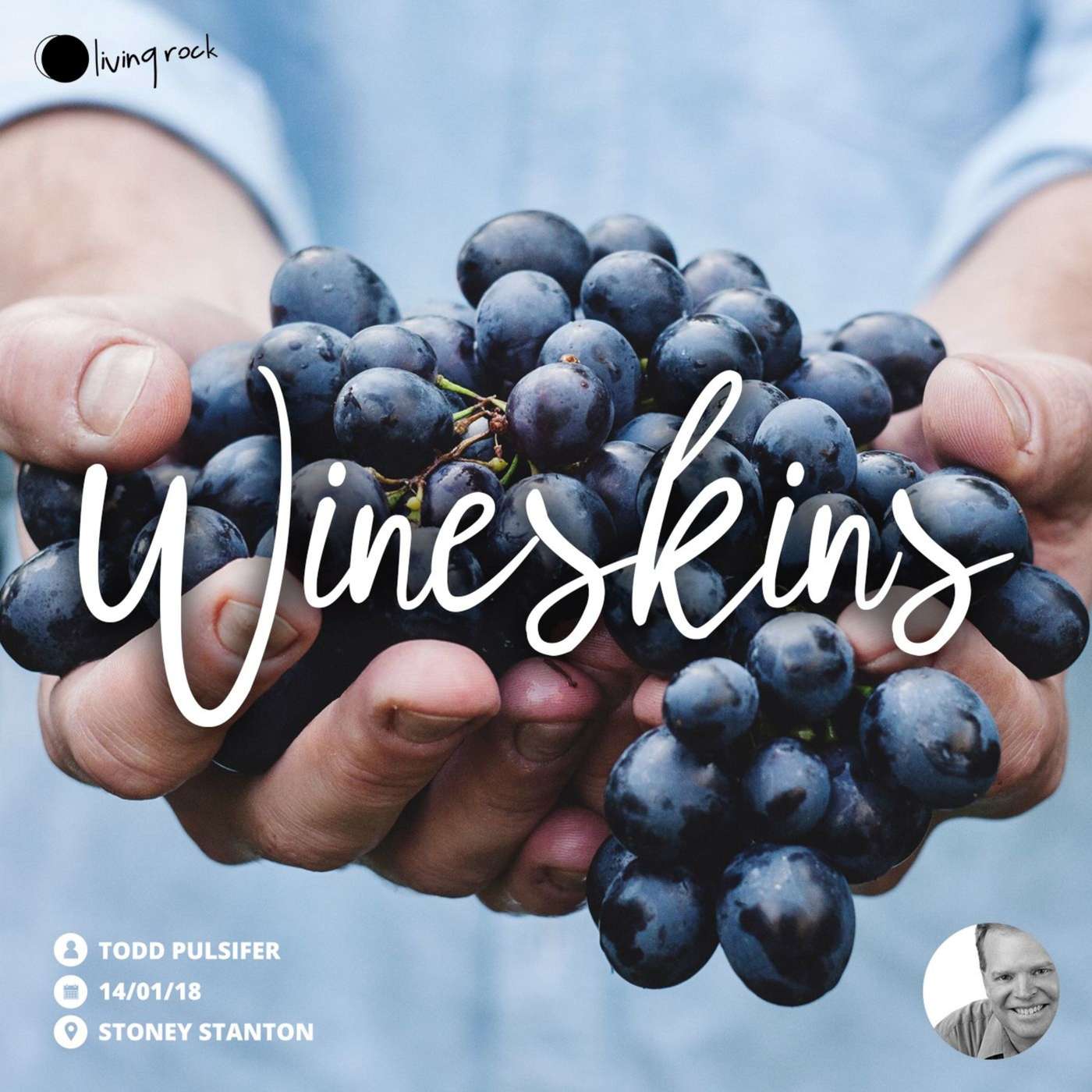 Wineskins | Todd Pulsifer | 14/01/18 | Stoney Stanton episode artwork