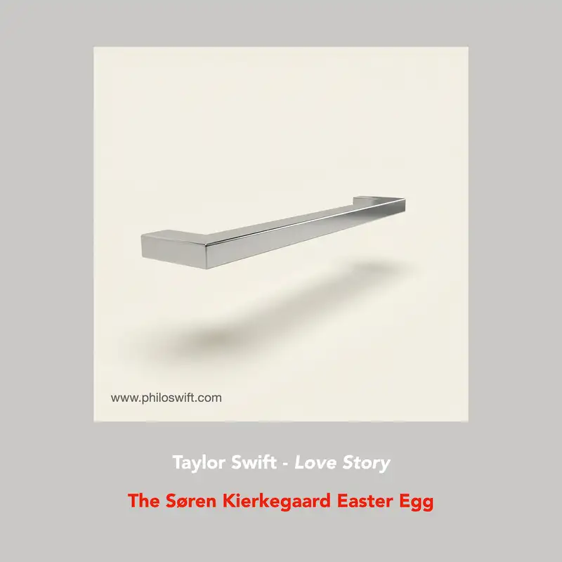 Taylor Swift : Love Story - The Kierkegaard Easter Egg
