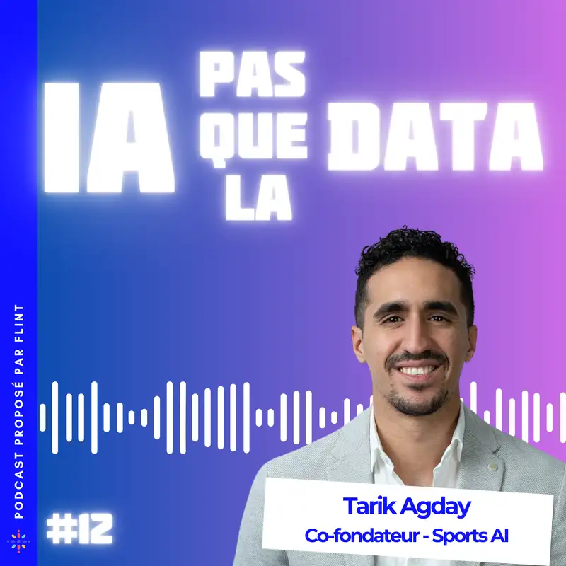 #12 - Game Changer : comment l’IA redéfinit le sport