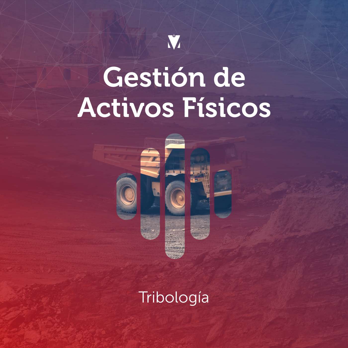 5 - GESTIÓN DE ACTIVOS FÍSICOS: Tribología episode artwork
