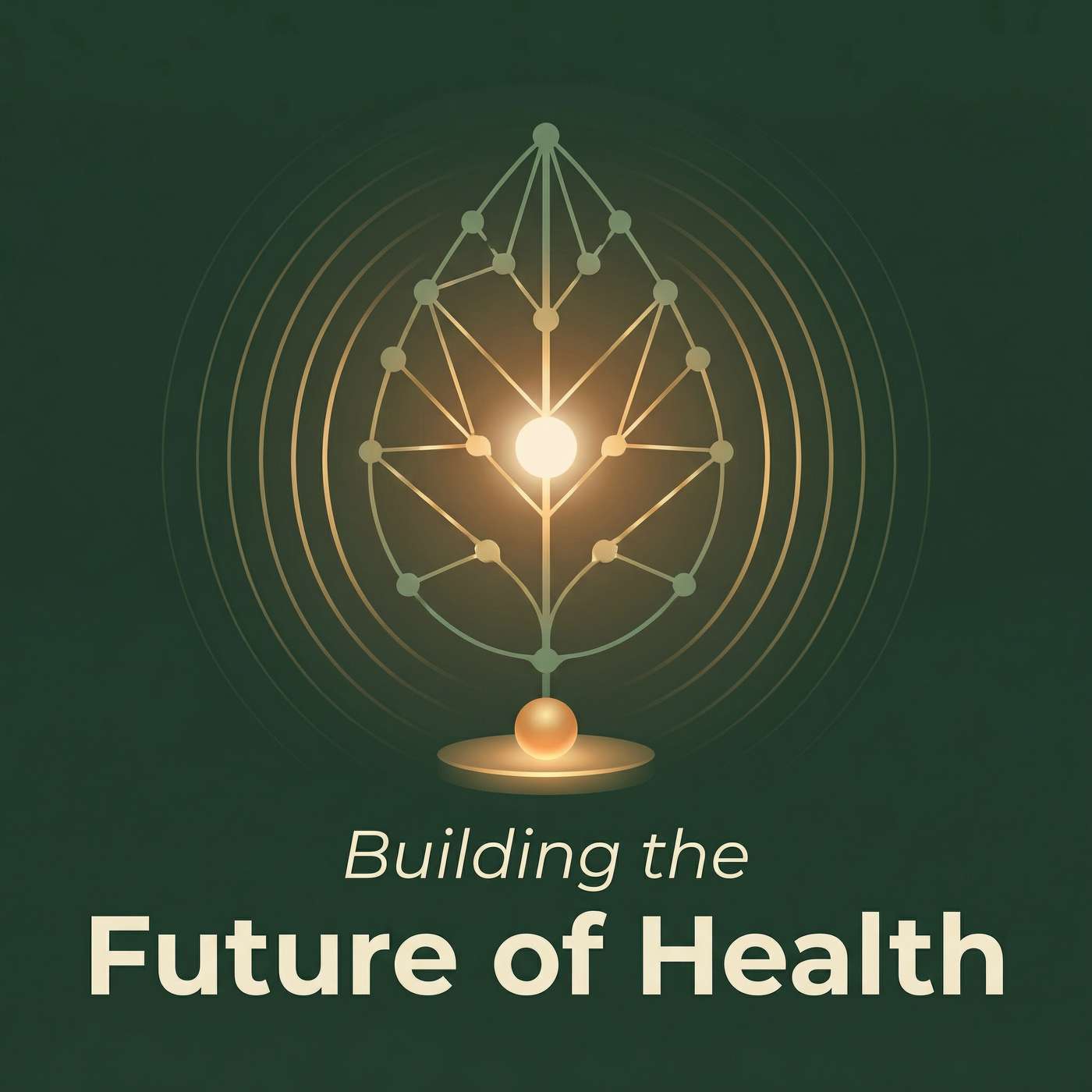 Building the Future of Health