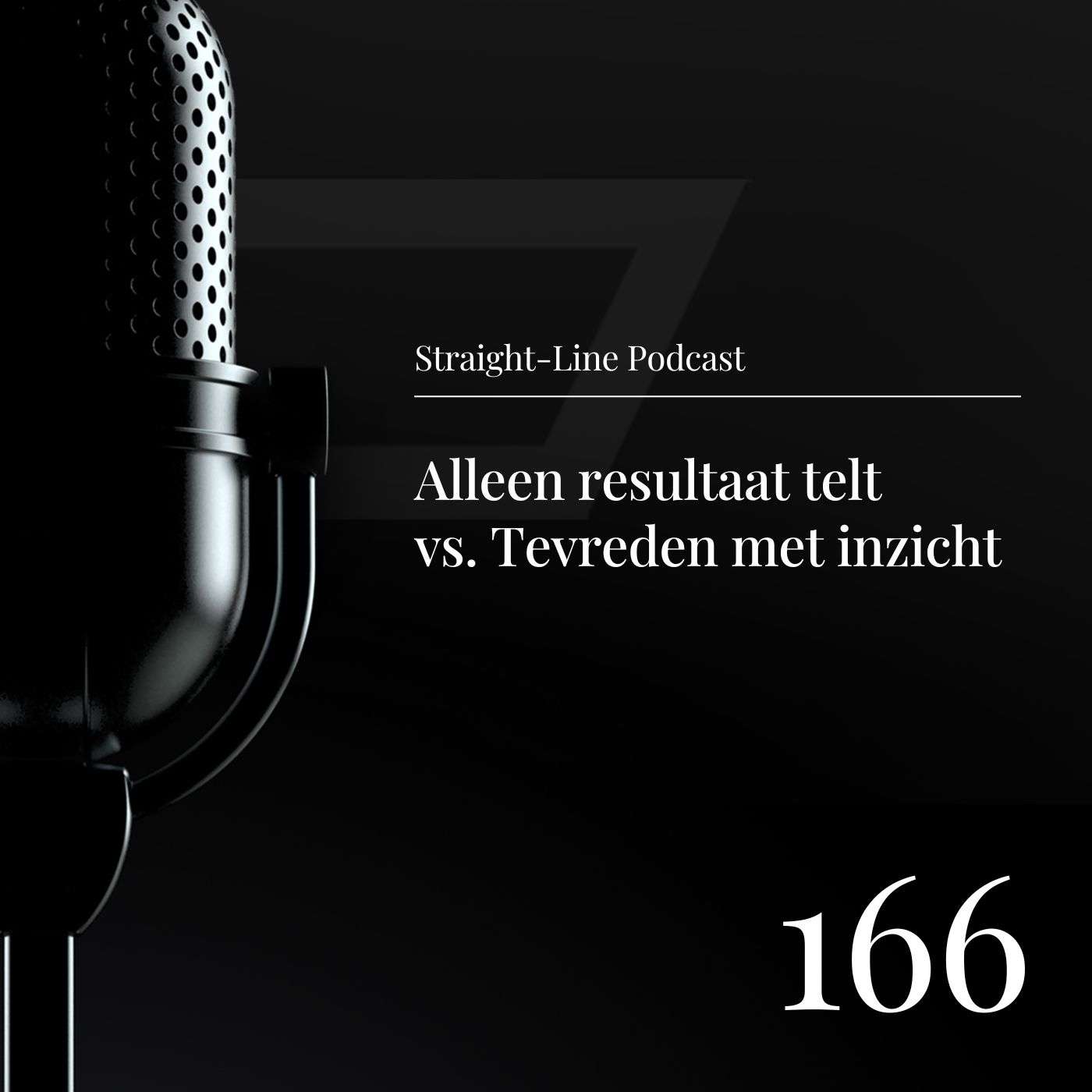Alleen resultaat telt vs. Tevreden zijn met inzicht | De 52 Distincties | Wakker worden en contrasten gaan zien