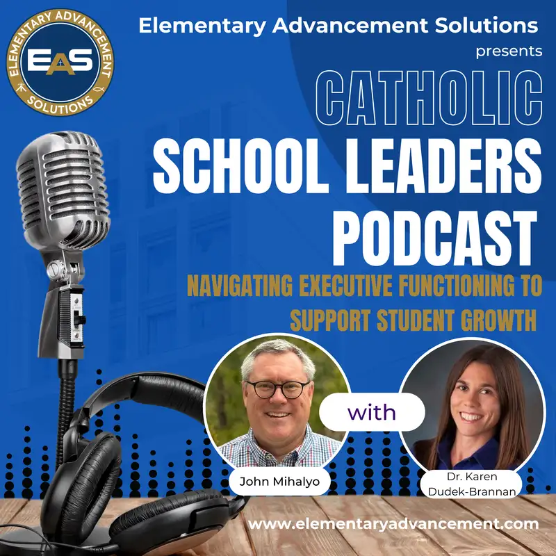 Navigating Executive Functioning to Support Student Growth with Dr. Karen Dudek-Brannan