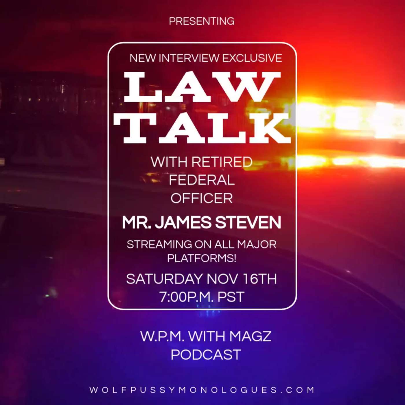 Law Talk With Retired Federal Officer Mr. James Steven episode artwork