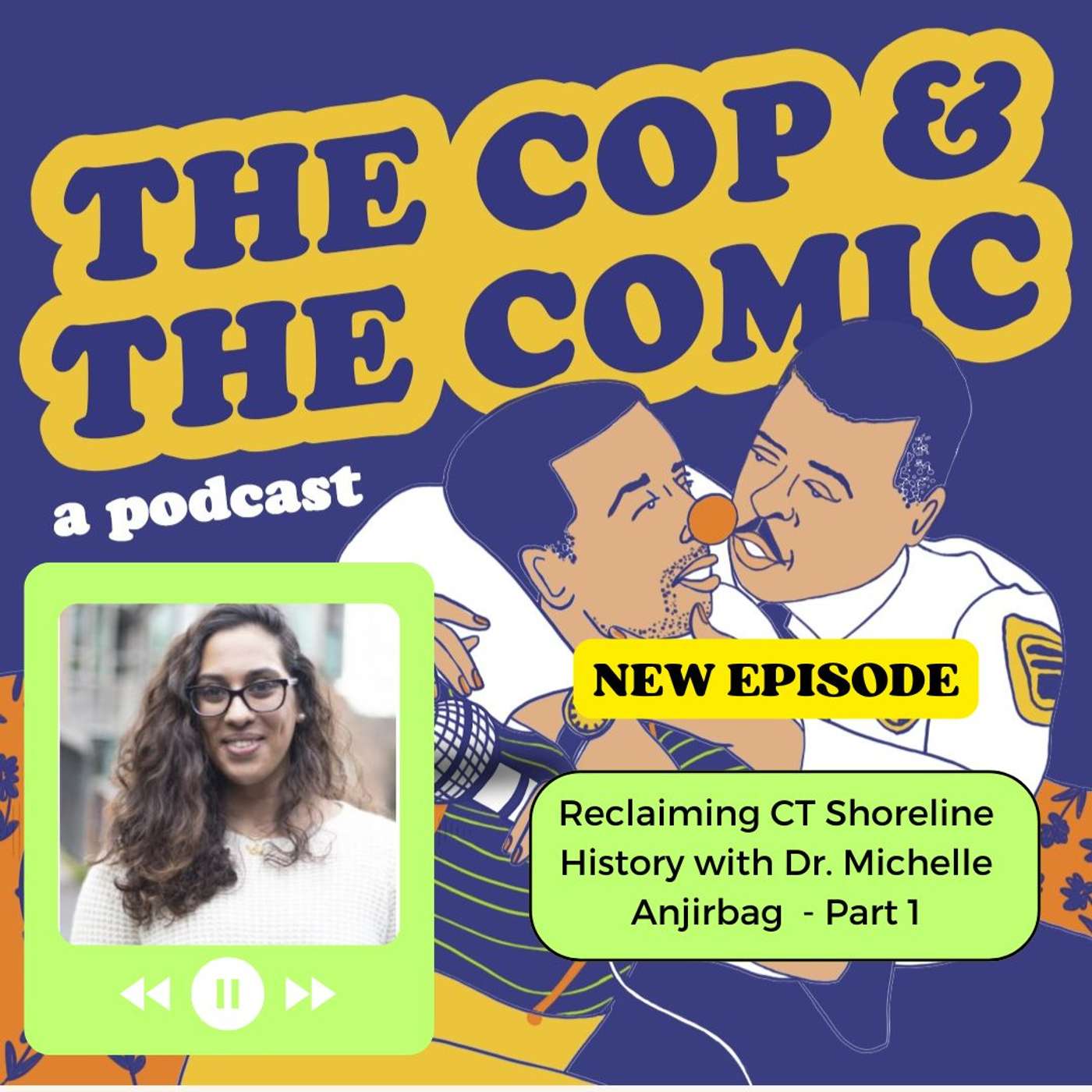 Finding Safety in Connecticut History with Dr. Michelle Anjirbag (Part 1) Finding Safety in Connecticut History with Dr. Michelle Anjirbag (Part 1)