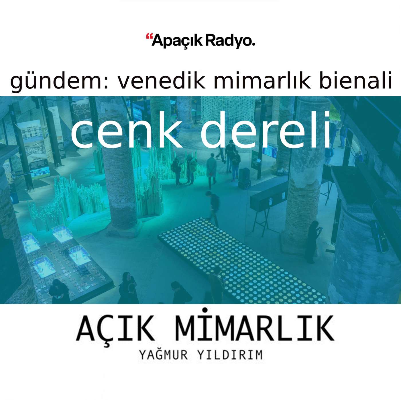 Gündem değerlendirmesi: Venedik Mimarlık Bienali