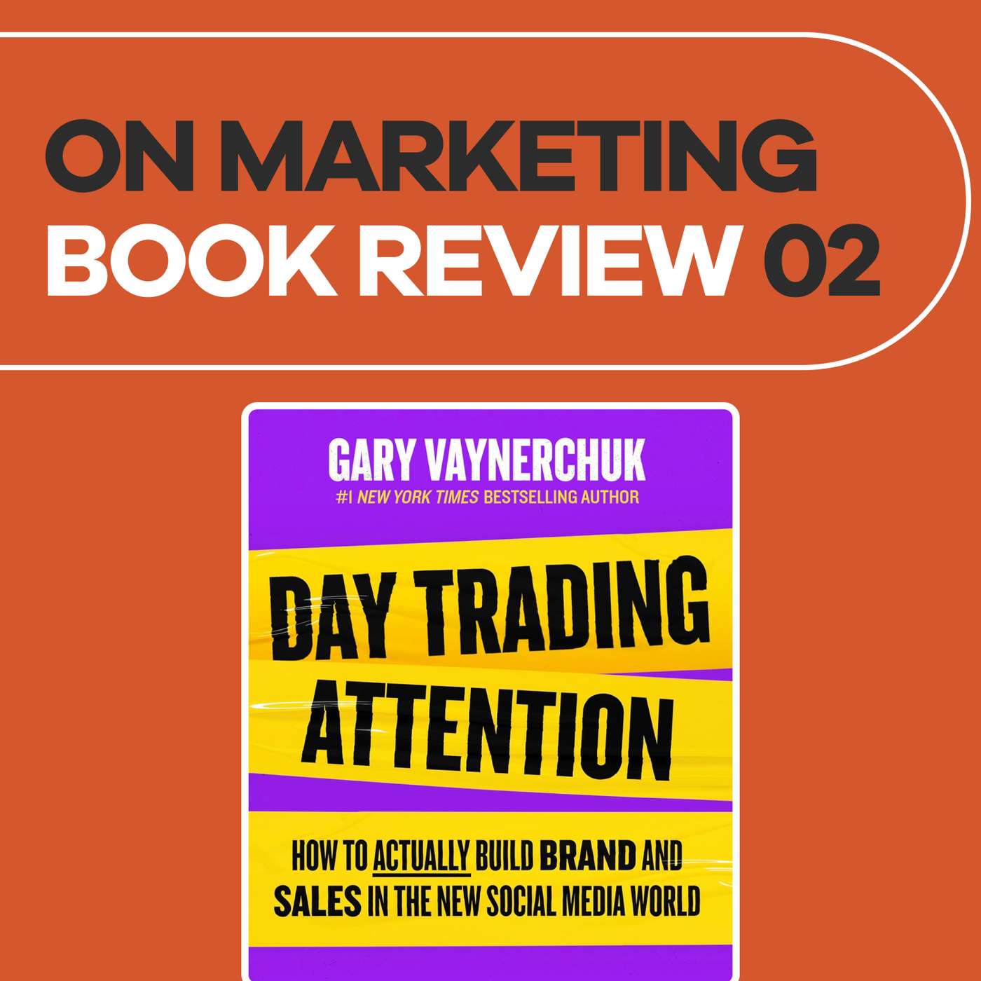Book Review #2: Day Trading Attention by Gary Vaynerchuk Book Review #2: Day Trading Attention by Gary Vaynerchuk