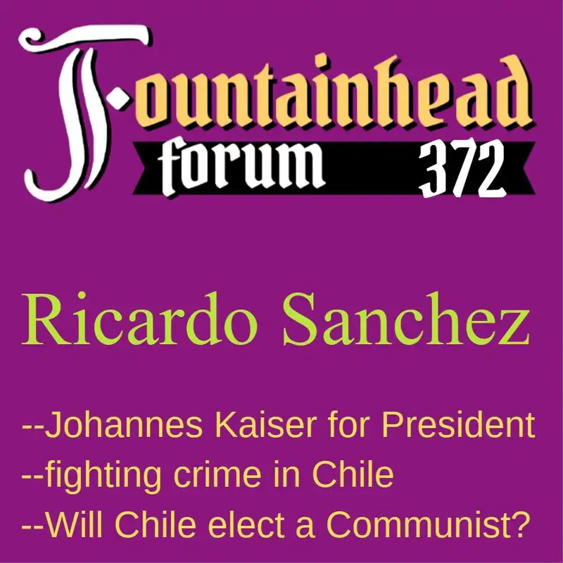 FF-372: Ricardo Sanchez on Johannes Kaiser's run for President