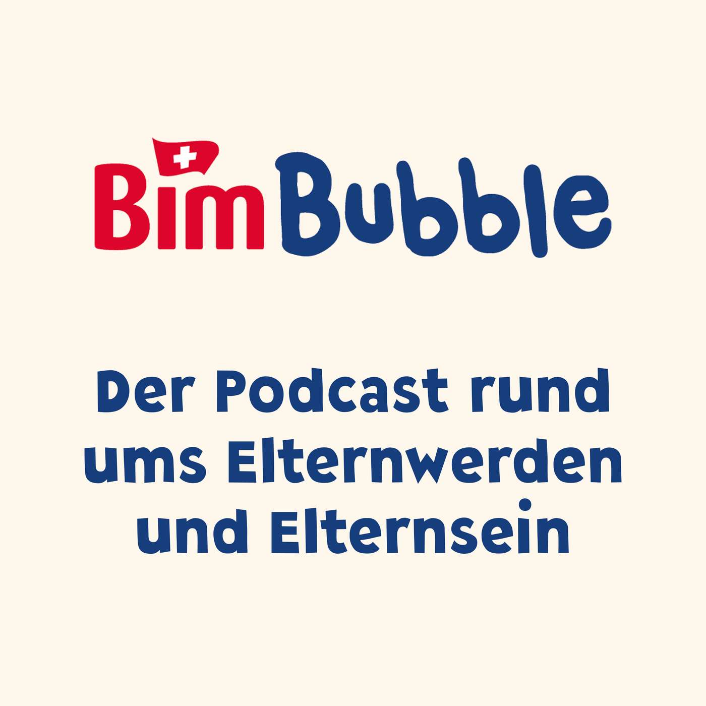 BimBubble – Der Podcast rund ums Elternwerden und Elternsein