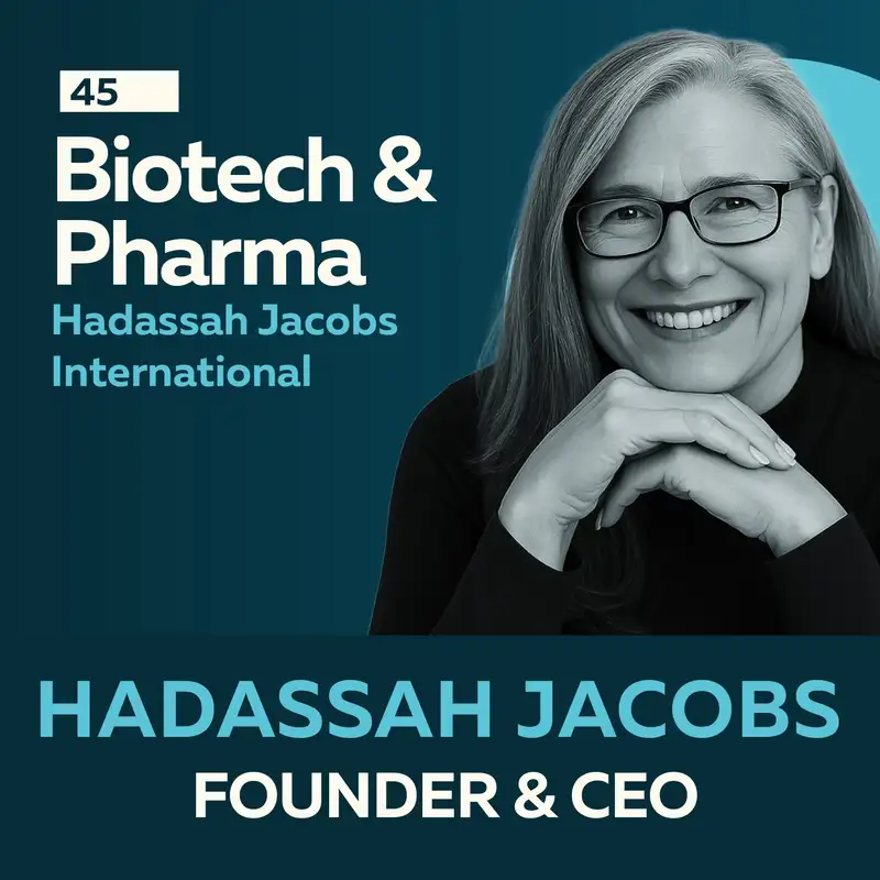 Biotech and Pharma: Pioneering the Next Era of Healthcare with Hadassah Jacobs