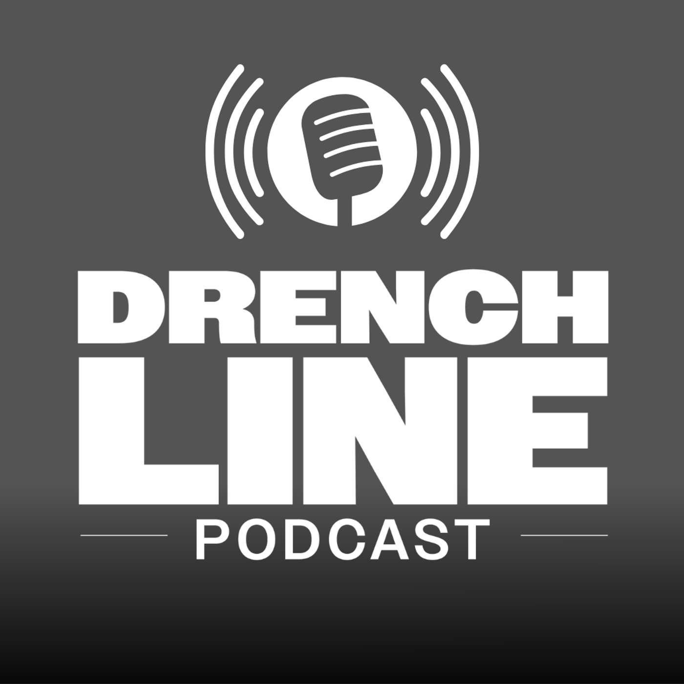 Drench Line Podcast