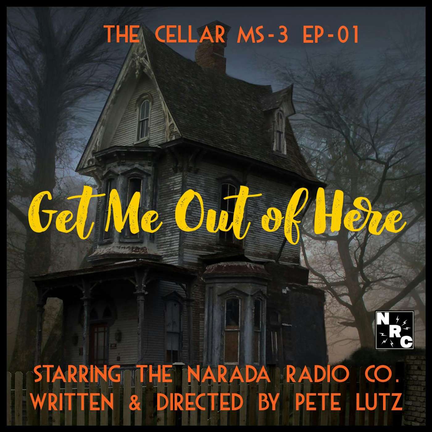 The Cellar Miniseries 3, Ep 1: Get Me Out of Here episode artwork