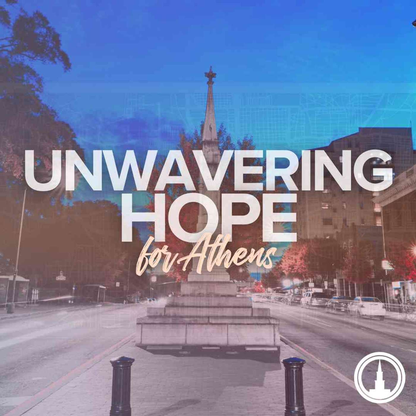 Unwavering Hope for Athens: Rooted people reach people episode artwork