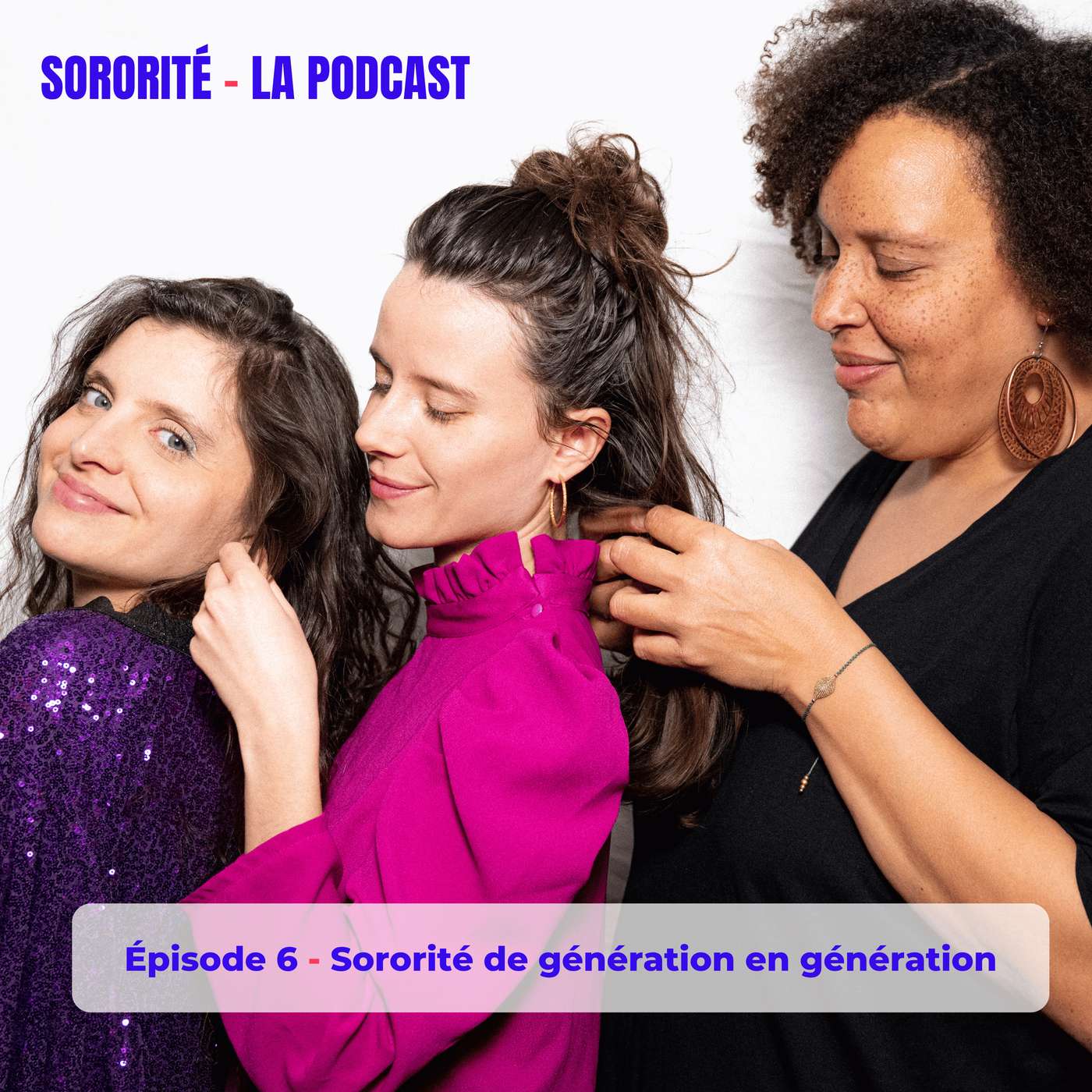 La sororité de génération en génération