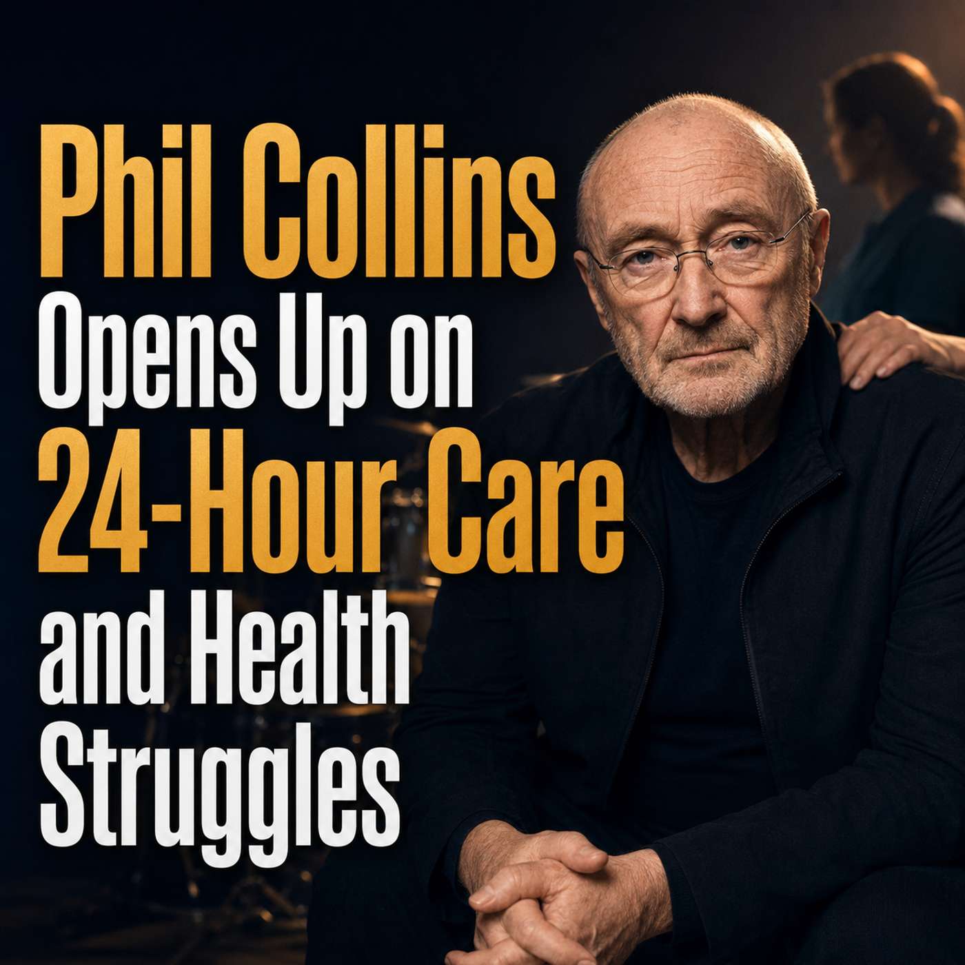 Phil Collins Opens Up on 24-Hour Care and Health Struggles episode artwork