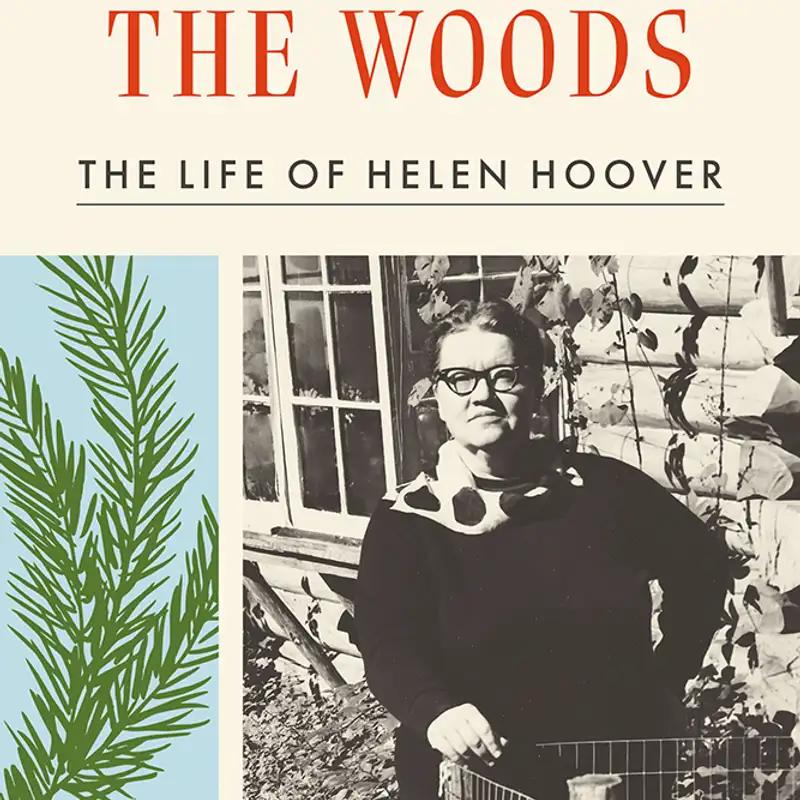 Helen Hoover's Place in the Woods