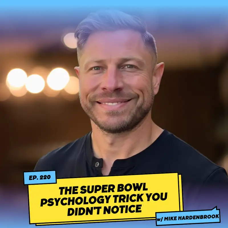 The Super Bowl Psychology Trick You Didn’t Notice
