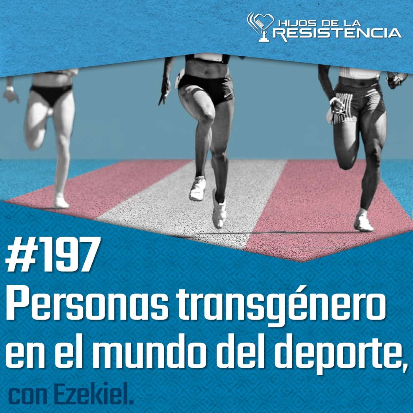 #197 Personas TRANS en el mundo del deporte, con Ezekiel.