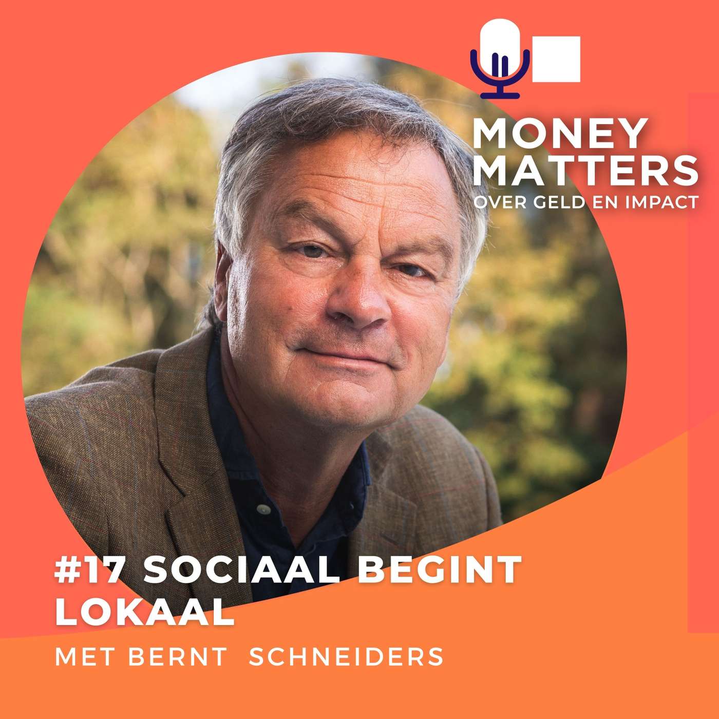Sociaal begint lokaal. Met Bernt Schneiders (#17) episode artwork
