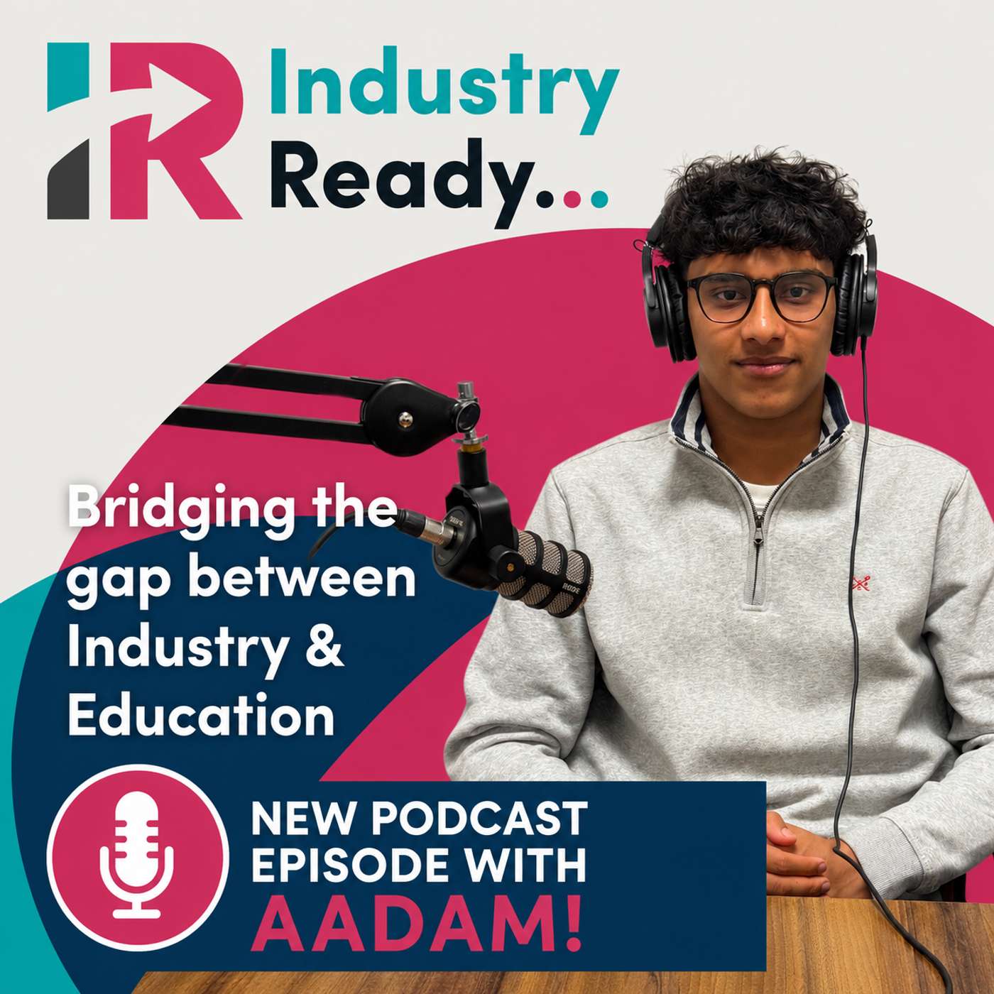 18: Meet Aadam Imtiaz: A Year 13 Learner Building His Future episode artwork