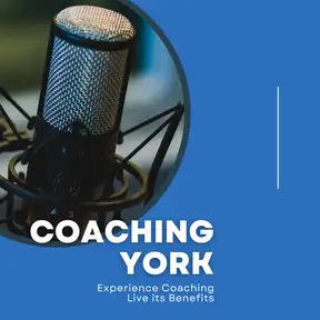 The Coaching York Podcast (Reloaded)